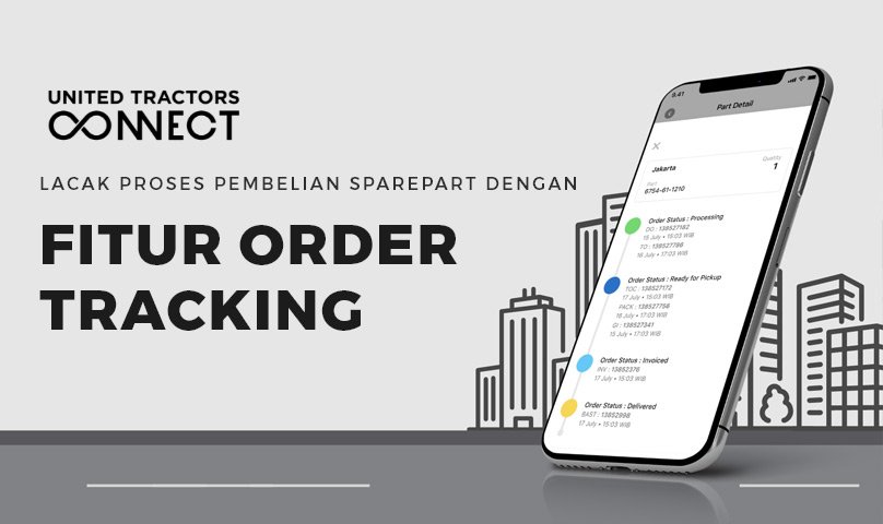 UT Connect : Track Spare Part Orders Quickly